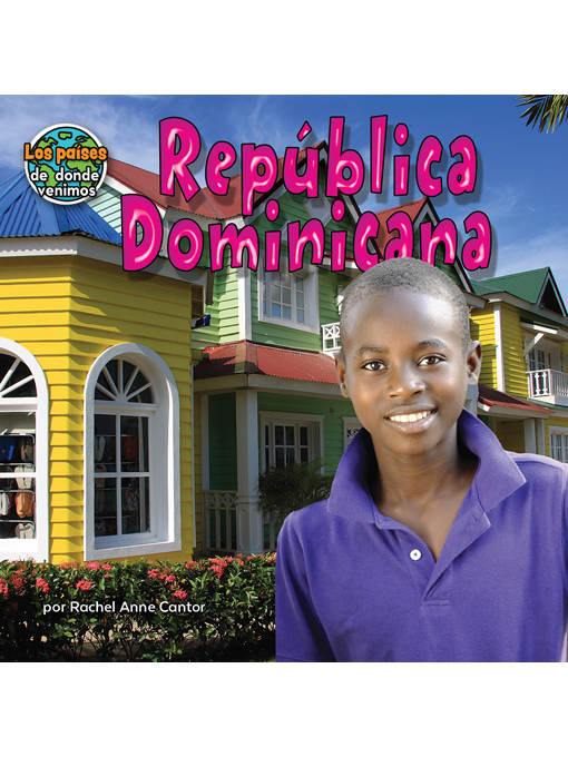 Title details for República Dominicana (Dominican Republic) by Rachel Anne Cantor - Available